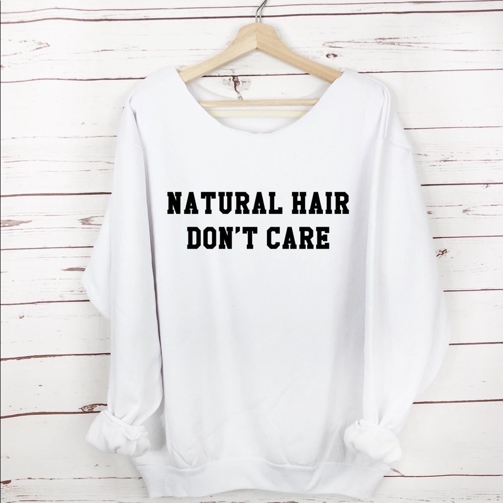 NEW Natural Hair Don’t Care Sweater - Picture 3 of 4